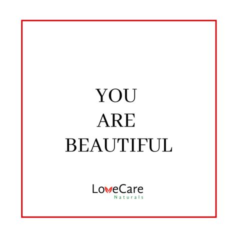 Pin By Lovecare Naturals On Self Love You Are Beautiful Self Love
