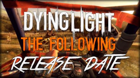 Check spelling or type a new query. Dying Light: The Following - OFFICIAL RELEASE DATE ...