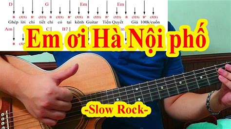 Em Ơi HÀ NỘi PhỐ Hướng Dẫn Guitar Ghép Lời Điệu Slow Rock Youtube