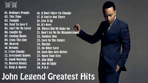 John Legend Greatest Hits Full Album John Legends 30 Biggest