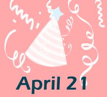 April 21 is the 111th day of the year 112th in leap years in the gregorian calendar there are 254 days remaining until the end of the year this date is sl. April 21 Birthdays