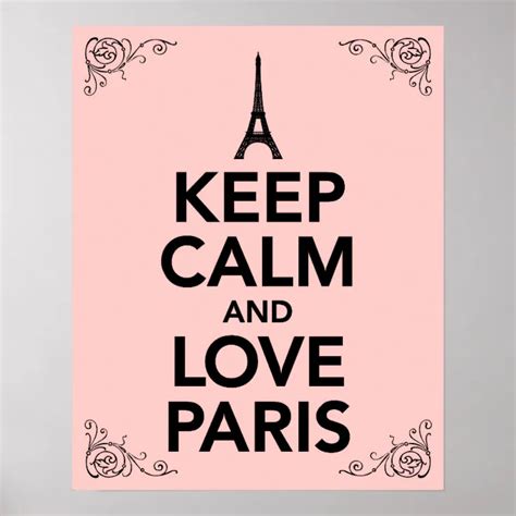 Keep Calm And Love Paris Poster Zazzle