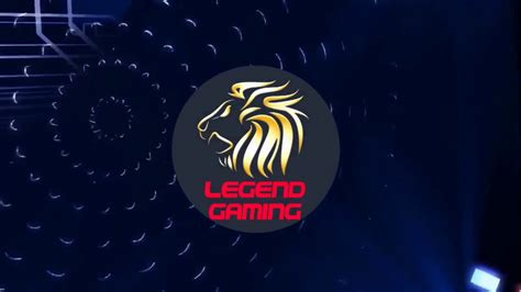 Intro Of Legend Gaming Youtube