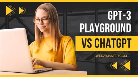 GPT Playground Vs ChatGPT Exploring The Differences