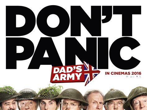 Don T Panic Here S The First Poster For The New Dad S Army Movie