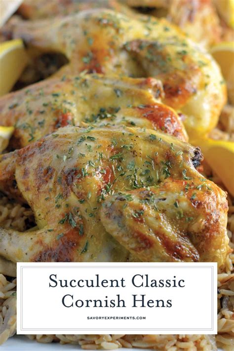 Make sure your hens are fully thawed before you begin prepping them for roasting. Classic Cornish Hens A Delicious Cornish Hen Recipe - Classic Cornish Hens are perfect for ...