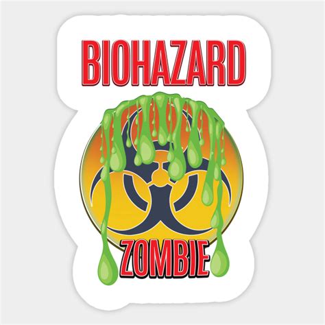 Biohazard Zombie Biohazard Zombie Sticker Teepublic