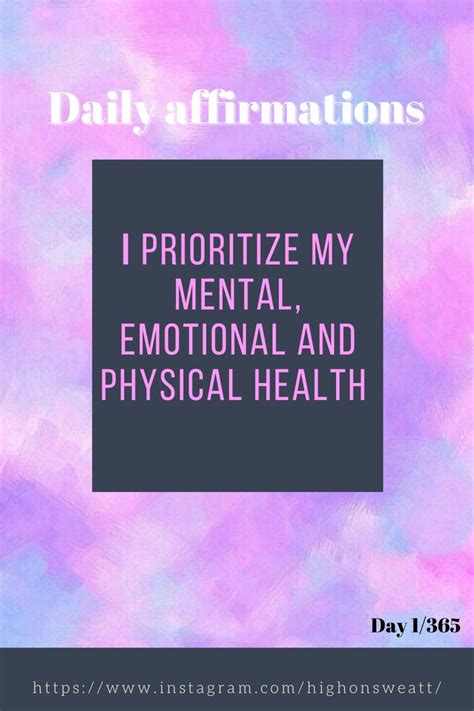I Prioritize My Mental Emotional And Physical Health Physical Health