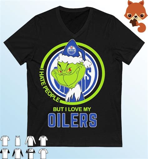 Official The Grinch I Hate People But I Love My Edmonton Oilers Hockey