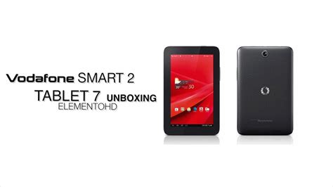 Vodafone Smart Tab Ii 7 Unboxing Powered By Lenovo Youtube