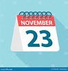 23 De Noviembre - Icono Del Calendario Ejemplo Del Vector De Un Día De ...