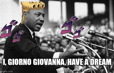 I Giorno Giovanna Have A Dream Rjojomemes