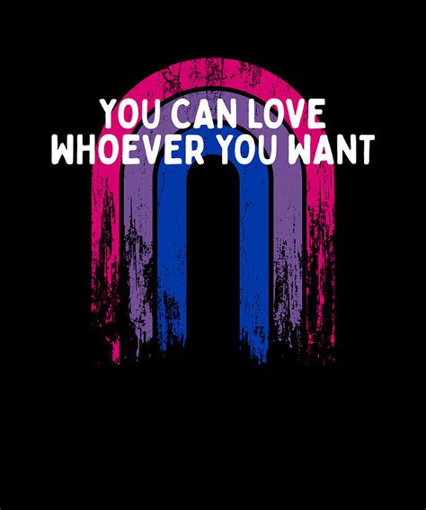 you can love whoever you want bisexual lgbtq bi pride digital art by maximus designs fine art