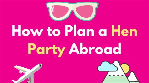 How To Plan A Hen Party Abroad City Dance Parties