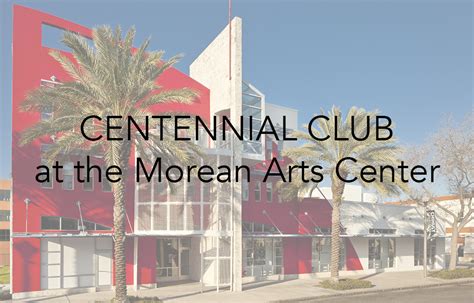 Morean Arts Center Centennial Club At The Morean