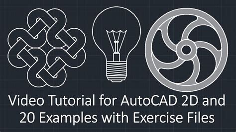 Video Tutorial For Autocad 2d And 20 Examples With Exercise Files Youtube