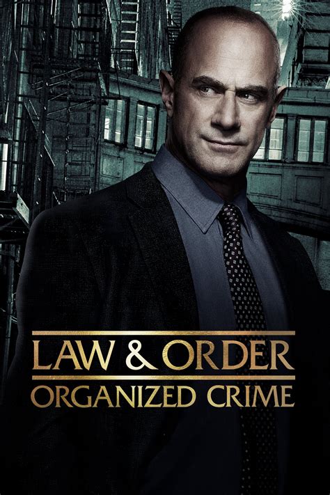 Law And Order Organized Crime Tv Series 2021 Posters — The Movie