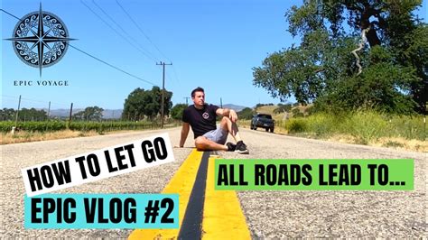 How To Let Go All Roads Lead To Ev2 Youtube
