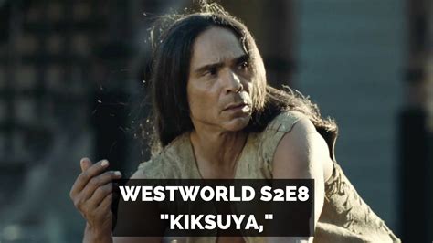 Westworld S E Kiksuya Review Youtube
