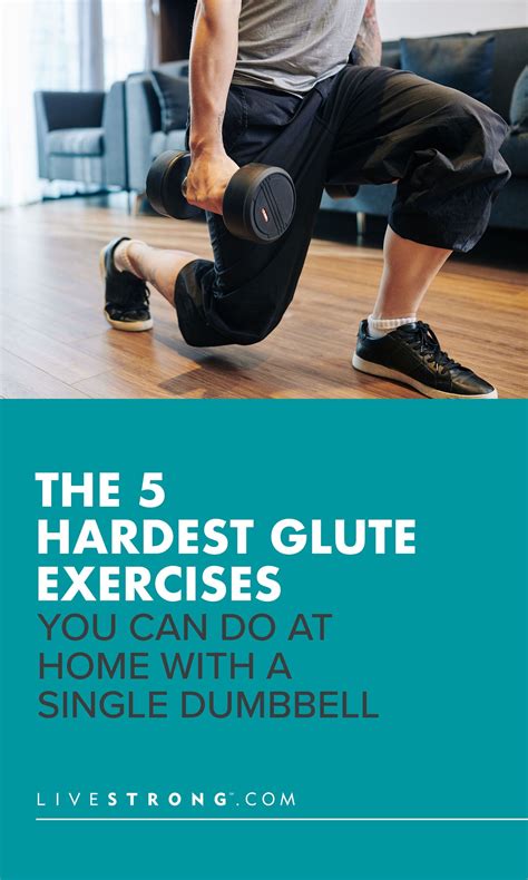 The 5 Hardest Glute Exercises You Can Do At Home With A Single Dumbbell