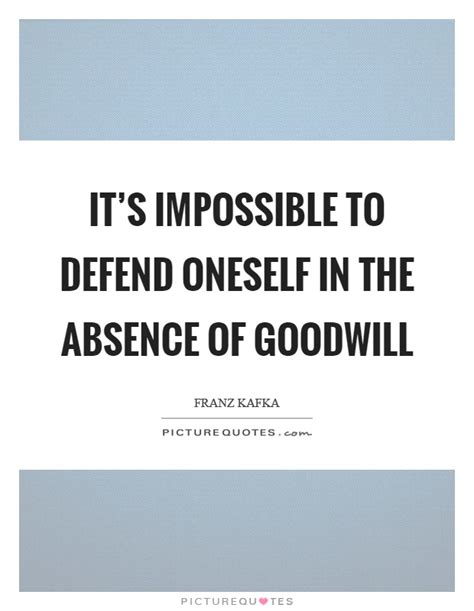 Maybe you would like to learn more about one of these? Goodwill Quotes | Goodwill Sayings | Goodwill Picture Quotes