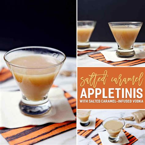 Maybe you would like to learn more about one of these? Salted Caramel Appletini with Salted Caramel-Infused Vodka ...
