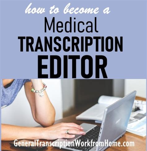 How To Become A Medical Transcription Editor Transcription Work From Home