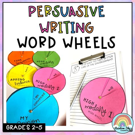 Persuasive Writing Word Wheels Year 2 5 Rainbow Sky Creations