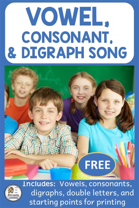 Sing And Learn How To Identify Vowels Consonants And Digraphs Free