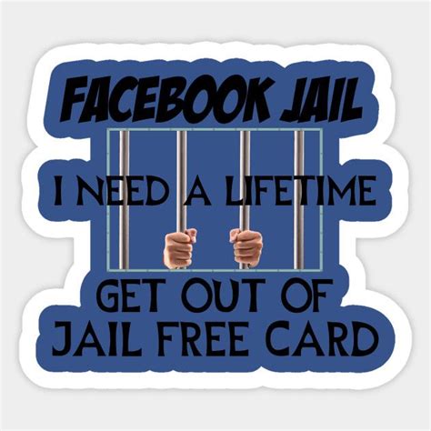 Facebook Jail Life Sentence Facebook Jail Sticker Teepublic