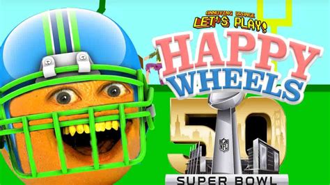 Annoying Orange Plays Happy Wheels Super Bowl Youtube