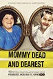 Mommy Dead and Dearest (2017) - IMDb