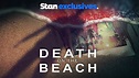 Watch Death on the Beach Online | Stream Season 1 Now | Stan