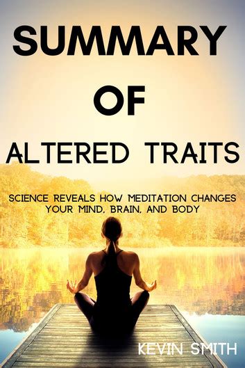 Summary Of Altered Traits By Daniel Goleman And Richard J Davidson