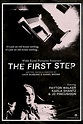Grimm Reviewz: THE FIRST STEP short film (Screener Review)