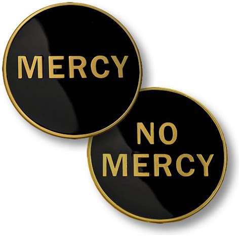 No dram of mercy, written by a person of known integrity, powerfully laid out how the japanese targeted the malayan chinese community and how this drove the chinese into the jungles to collaborate with the communists against the japanese. Mercy / No Mercy - Coin
