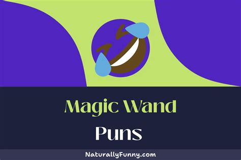 511 Magic Wand Puns for a Magical Laugh Riot - Naturally Funny