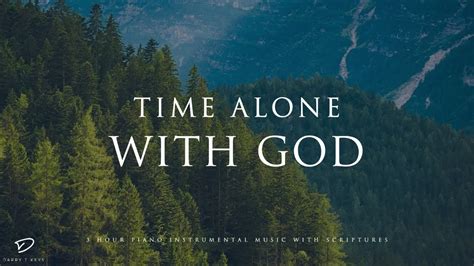 Time Alone With God 3 Hour Meditation Prayer And Relaxation Music