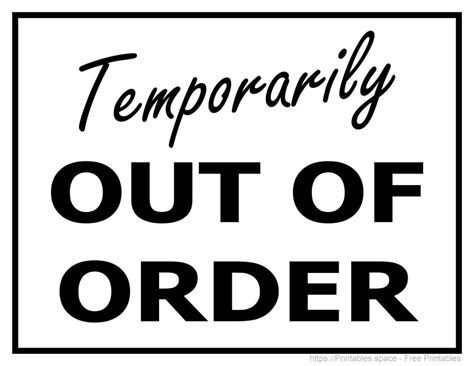 Temporarily Out Of Order Sign Printable Pdf Free Printable Signs