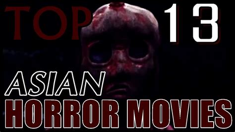 Streaming japanese, korean, thai horror movies online! TOP 13 ASIAN HORROR MOVIES - YouTube