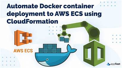 Aws Ecs Container Docker Deployment Using Cloudformation