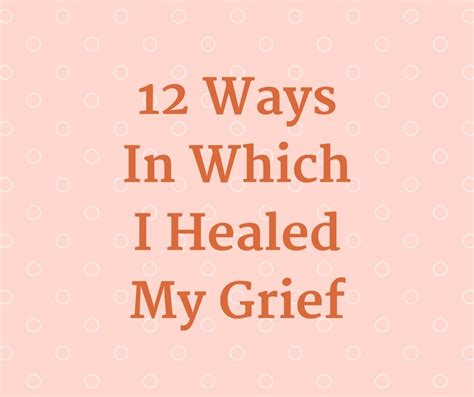 12 Ways In Whichi Healed My Grief Uma Girish
