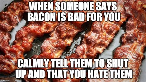 Bacon Meme Memes And S Imgflip