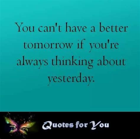 Better Tomorrow Quotes Quotesgram