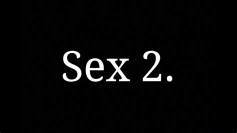 Sex 2 By Ttg81523
