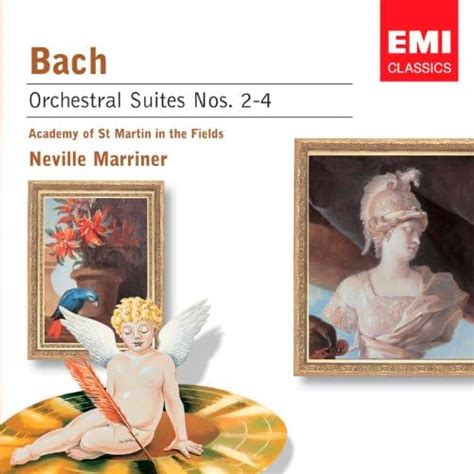 bach orchestral suite nos 2 4 sir neville marriner academy of st martin in the