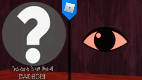 How To Get Doors But Bad Badges Doors Rp Roblox Youtube