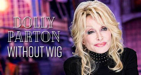 Dolly Parton Without Makeup And Wig Saubhaya Makeup