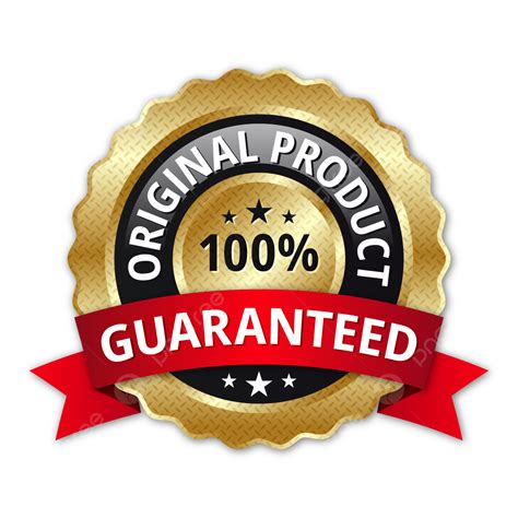 Original Product 100 Percent Guaranteed Logo Badge Original Product