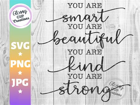 You Are Smart Beautiful Kind Strong Svg Png  Friendships Etsy